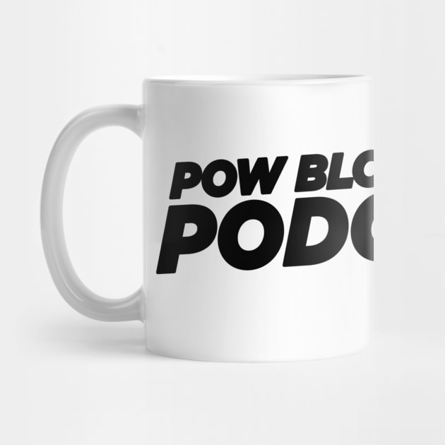 Pow Block Podcast NP 2024 Logo (Black) by Boss Rush Media | Boss Rush Network